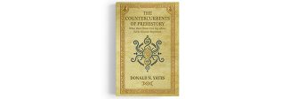 The Countercurrents of Prehistory