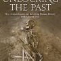 Unlocking the Past: How Archaeologists Are Rewriting History with Ancient DNA, by Martin Jones