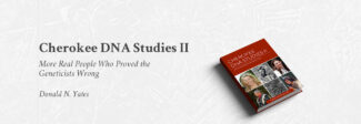 Cherokee DNA Studies II