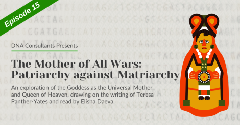 The Mother of All Wars: Patriarchy against Matriarchy